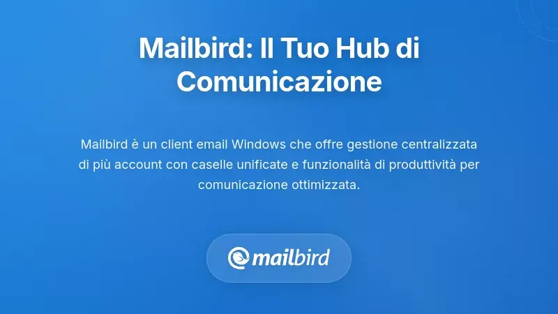 Cruscotto del client email Mailbird con posta in arrivo unificata che gestisce più account