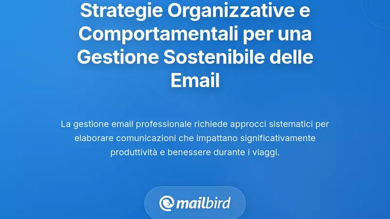 Strategie Organizzative e Comportamentali per una Gestione Sostenibile delle Email