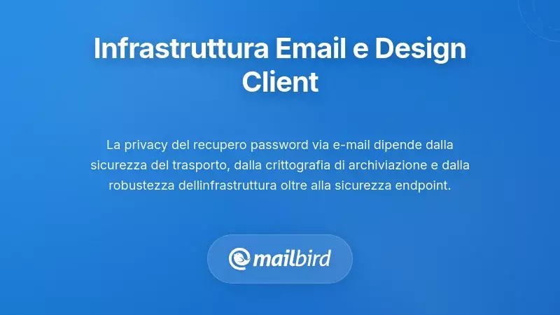 Considerazioni sull'infrastruttura email e sulla progettazione del client