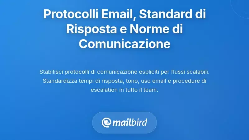 Stabilire Protocolli Email, Standard di Risposta e Norme di Comunicazione del Team