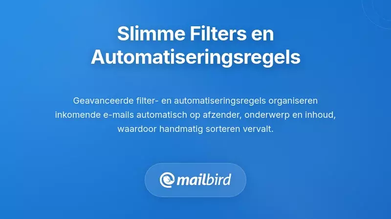 Implementatie van intelligente filtering- en automatiseringsregels