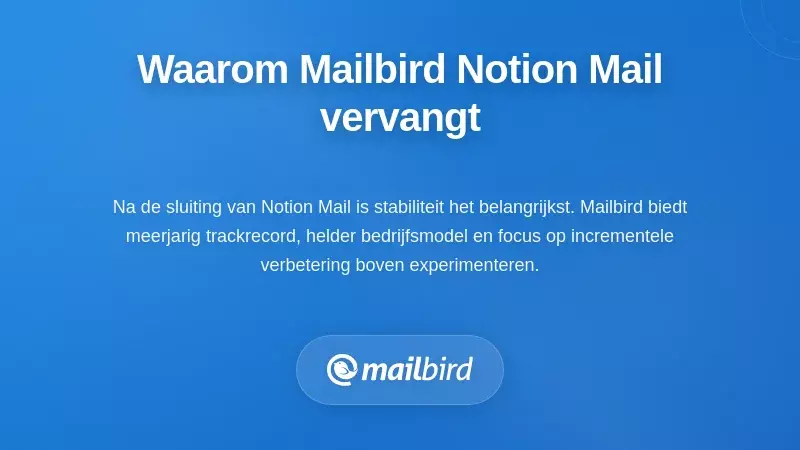 Mailbird e-mailclientinterface als stabiele vervangingsoptie voor Notion Mail