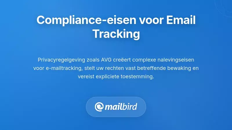 Regelgevingsvereisten voor E-mailtracking