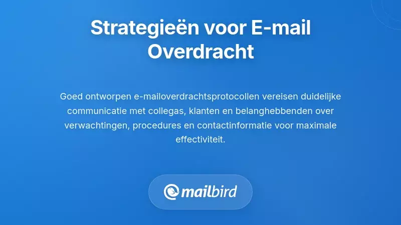 Teamleden bespreken e-mail overgangsstrategie tijdens overdrachtbijeenkomst medewerker