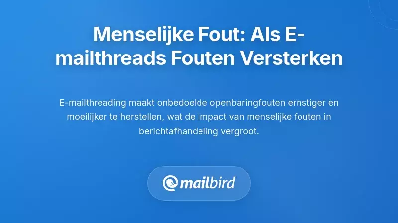 Datalek van de e-mailprovider die priv&eacute;contactrelaties en threadingmetadata blootlegt