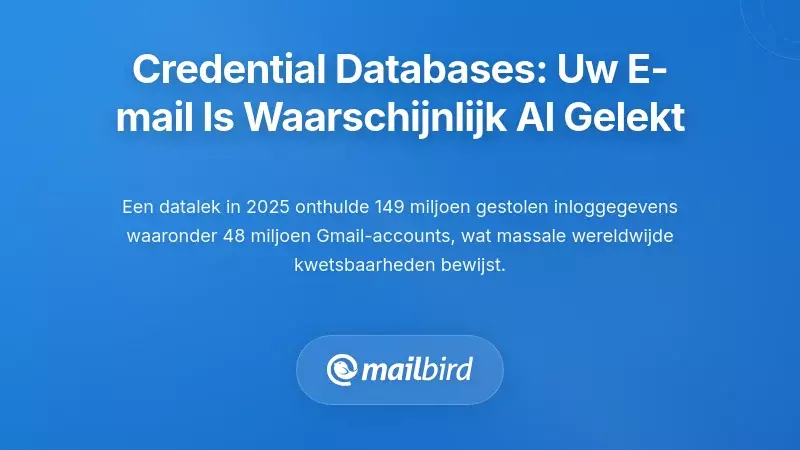 De Explosie van Gegevensverzamelingsdatabases voor Inloggegevens: Je E-mail Is Waarschijnlijk Al Blootgelegd