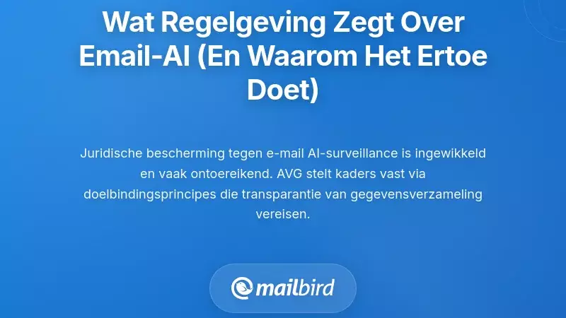 Wat Regels Zeggen Over E-mail AI (En Waarom Het Voor Jou Belangrijk Is)