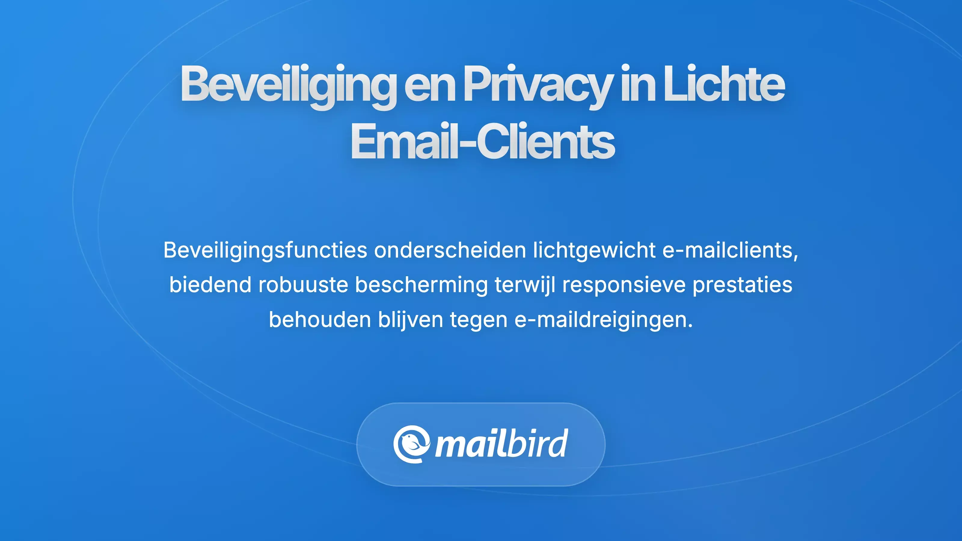 Beveiligings- en privacyfuncties in lichte e-mailclients voor Mac-gebruikers die op zoek zijn naar alternatieven voor Outlook