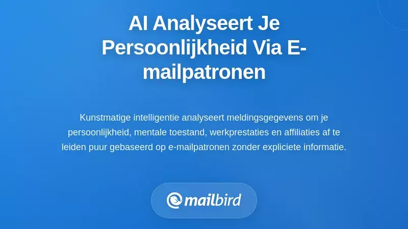 Kunstmatige Intelligentiesystemen Die Je Persoonlijkheid Profileren Via E-mailpatronen