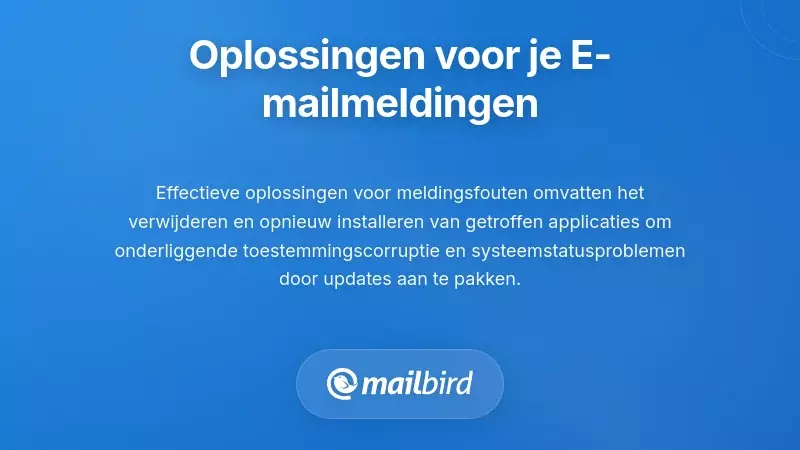 Praktische Oplossingen om Je E-mailmeldingen Herstel te Kunnen