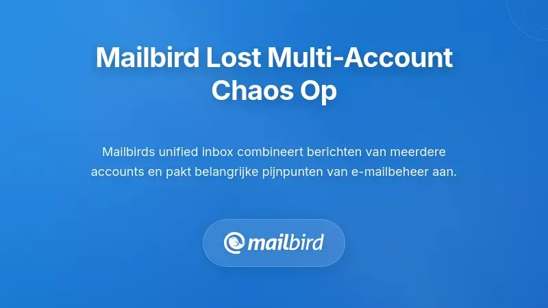 Mailbird uniforme inbox die meerdere e-mailaccounts van verschillende providers beheert in één interface