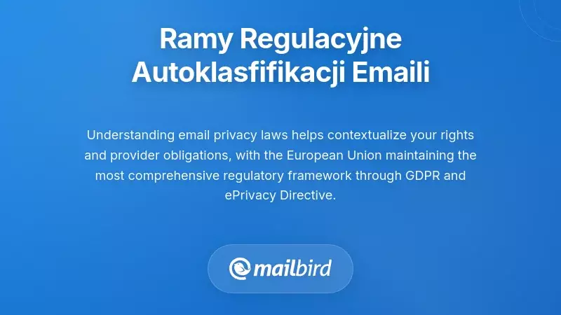 Ramowy System Regulacyjny dotyczący Automatycznej Klasyfikacji E-maili