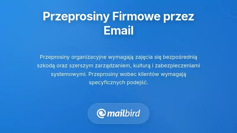 Organizacyjne i obsługowe przeprosiny w e-mailu