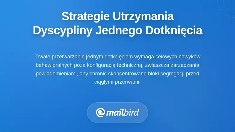 Strategie behawioralne wspierające system e-mailowy jednego dotknięcia