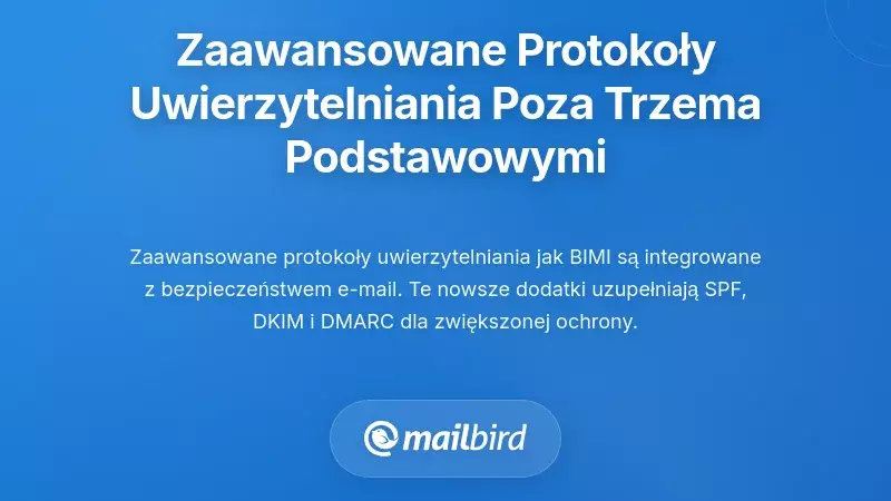Zaawansowane protokoły autoryzacji wykraczające poza podstawowe trzy