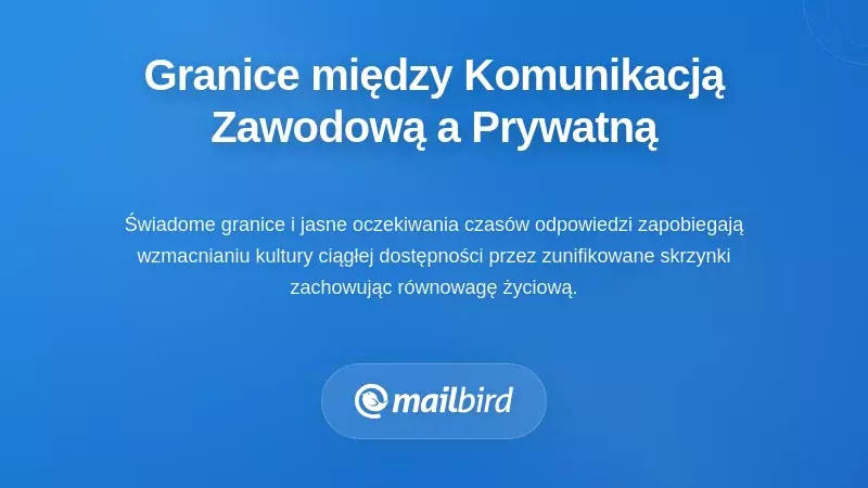 Ustalanie granic między komunikacją służbową a prywatną