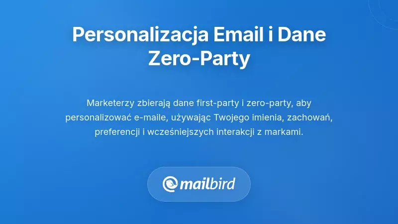 Personalizacja e-maili i zbieranie danych zero-party