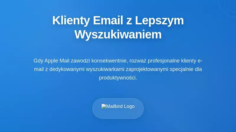 Ocena alternatywnych klientów poczty e-mail dla lepszego wyszukiwania