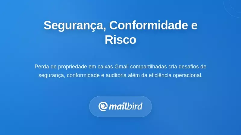 &Iacute;cone de escudo de seguran&ccedil;a representando riscos de conformidade pela perda de propriedade de e-mail em caixas de entrada compartilhadas