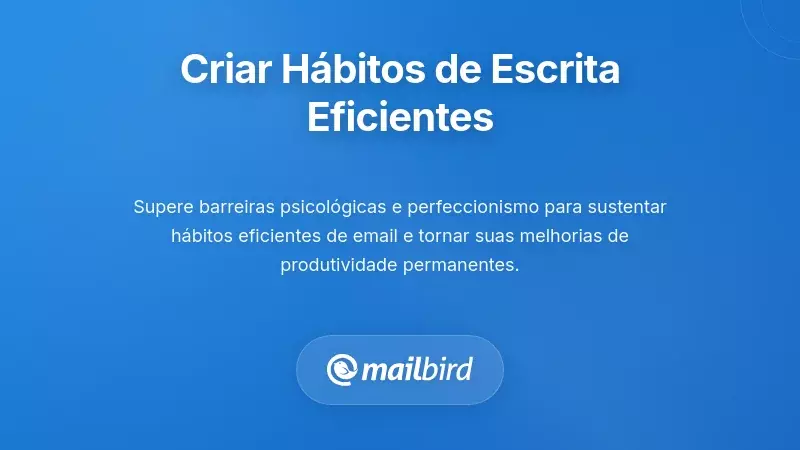 Pessoa a criar hábitos sustentáveis de email com agendamento de calendário e painel de acompanhamento de rotinas
