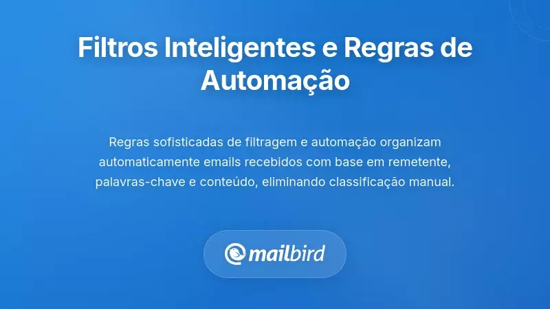 Implementa&ccedil;&atilde;o de Filtragem Inteligente e Regras de Automa&ccedil;&atilde;o