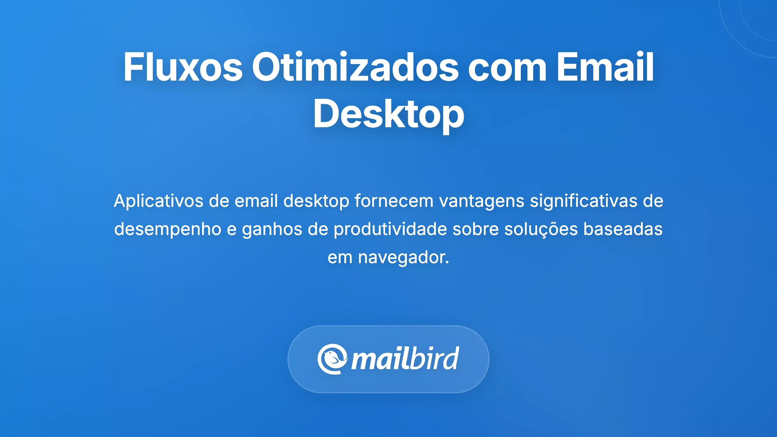 Melhorias de fluxo de trabalho de email para desktop mostrando ganhos de produtividade com aplica&ccedil;&otilde;es de email de dom&iacute;nio personalizado no Mac