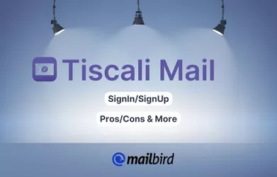 Tiscali Mail Signup/Login , Pros/Cons and More