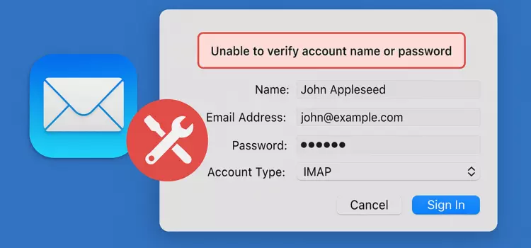 Unable to Verify Account Name or Password: 12 Quick Fixes