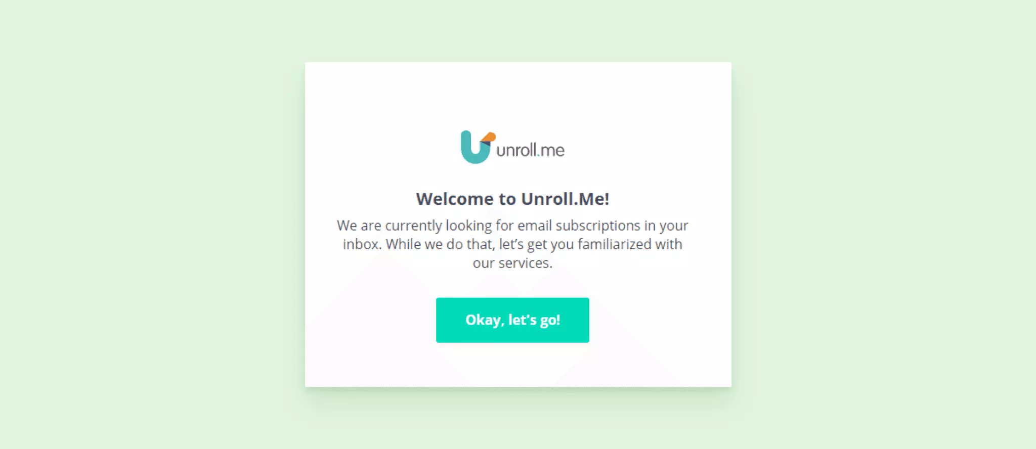 Welcome to Unroll.me