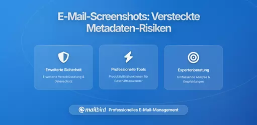 Warum E-Mail-Screenshots Versteckte Metadaten Aufdecken, Die Ihre Privatsphäre Gefährden Könnten