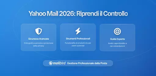 Il Nuovo Design di Yahoo Mail Desktop: Cosa è Cambiato e Come Riprendere il Controllo della Tua Casella