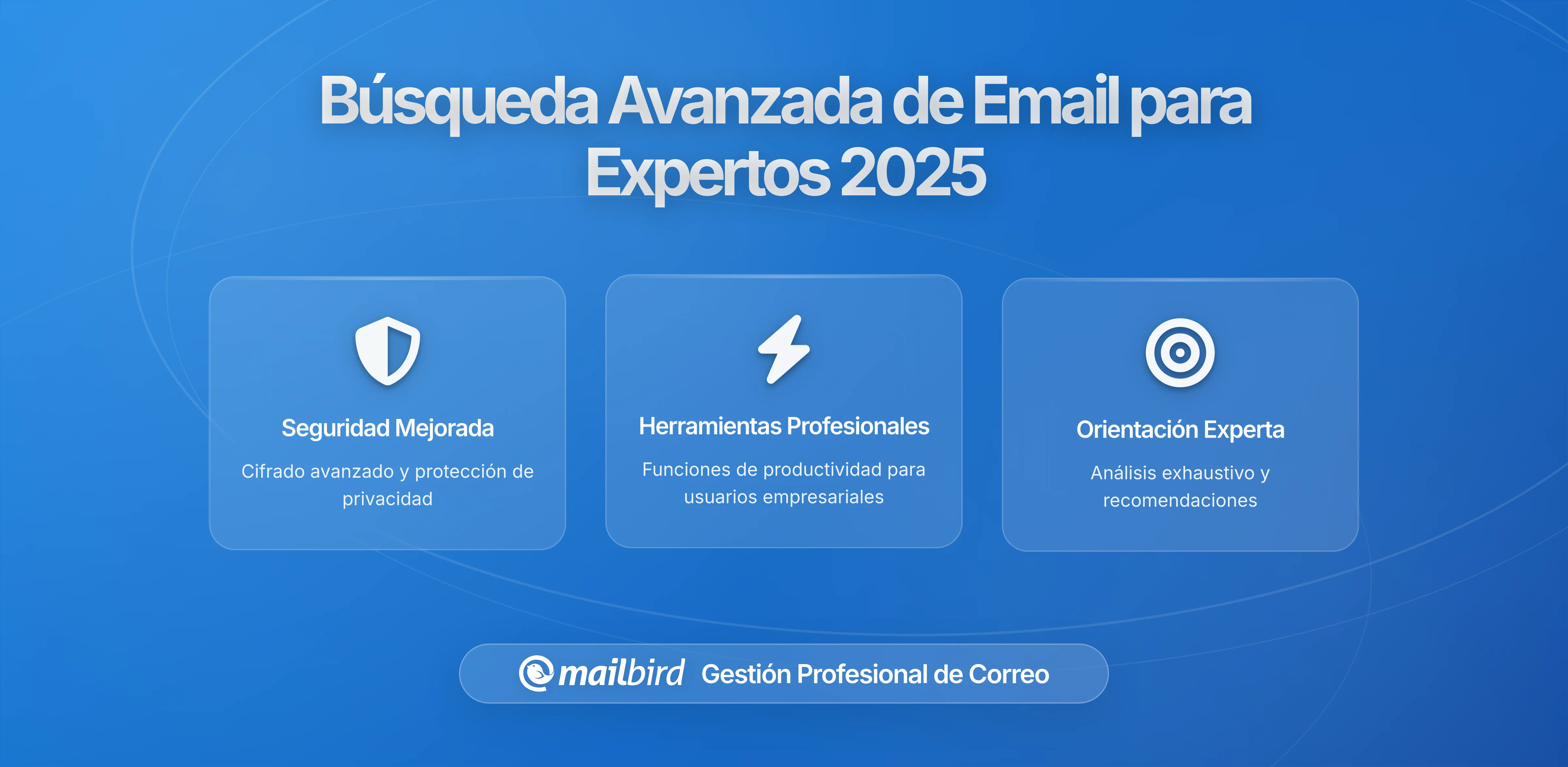 Técnicas Avanzadas de Búsqueda que Todo Usuario Experto de Correo Debería Dominar