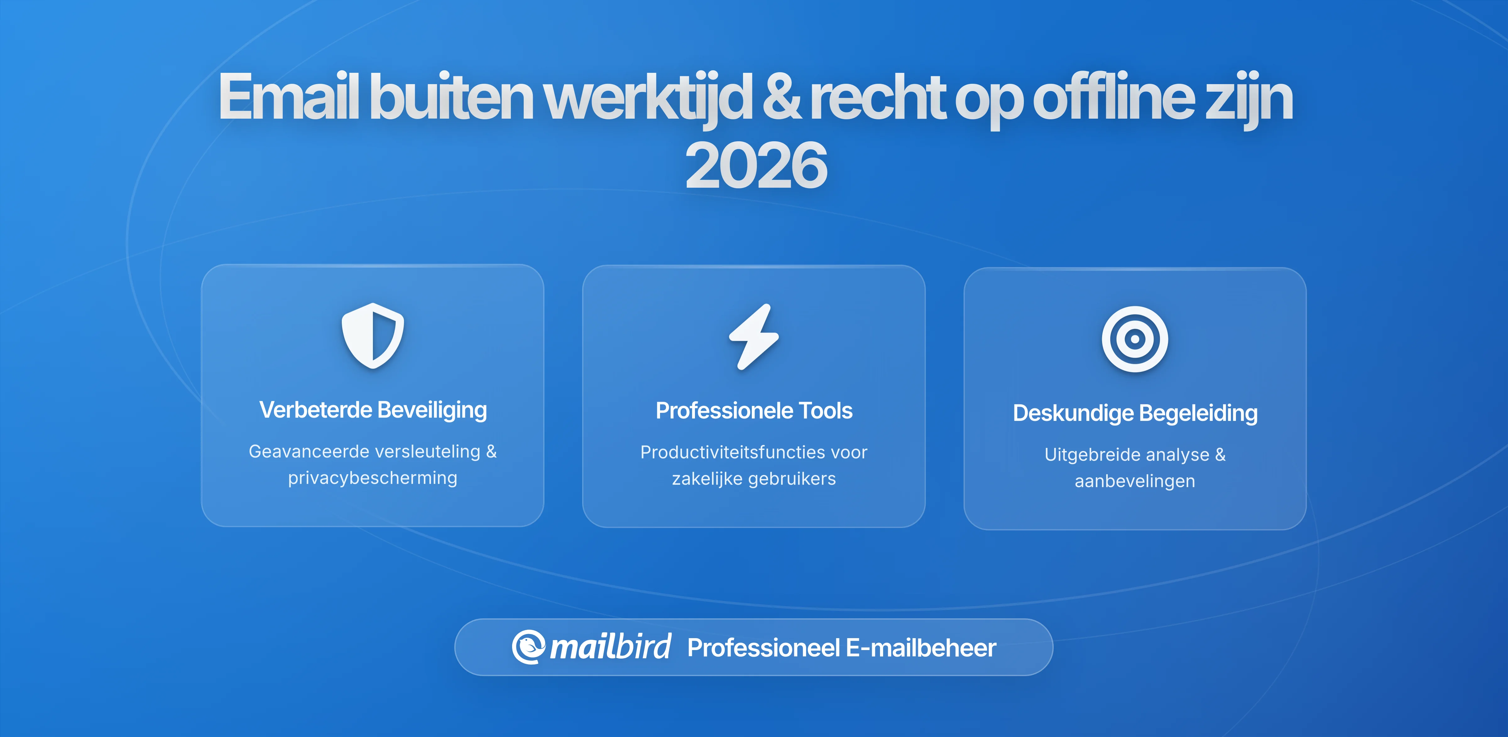E-mails buiten werktijd en het recht om los te koppelen: hoe moderne e-mailclients werk-privégrenzen ondersteunen