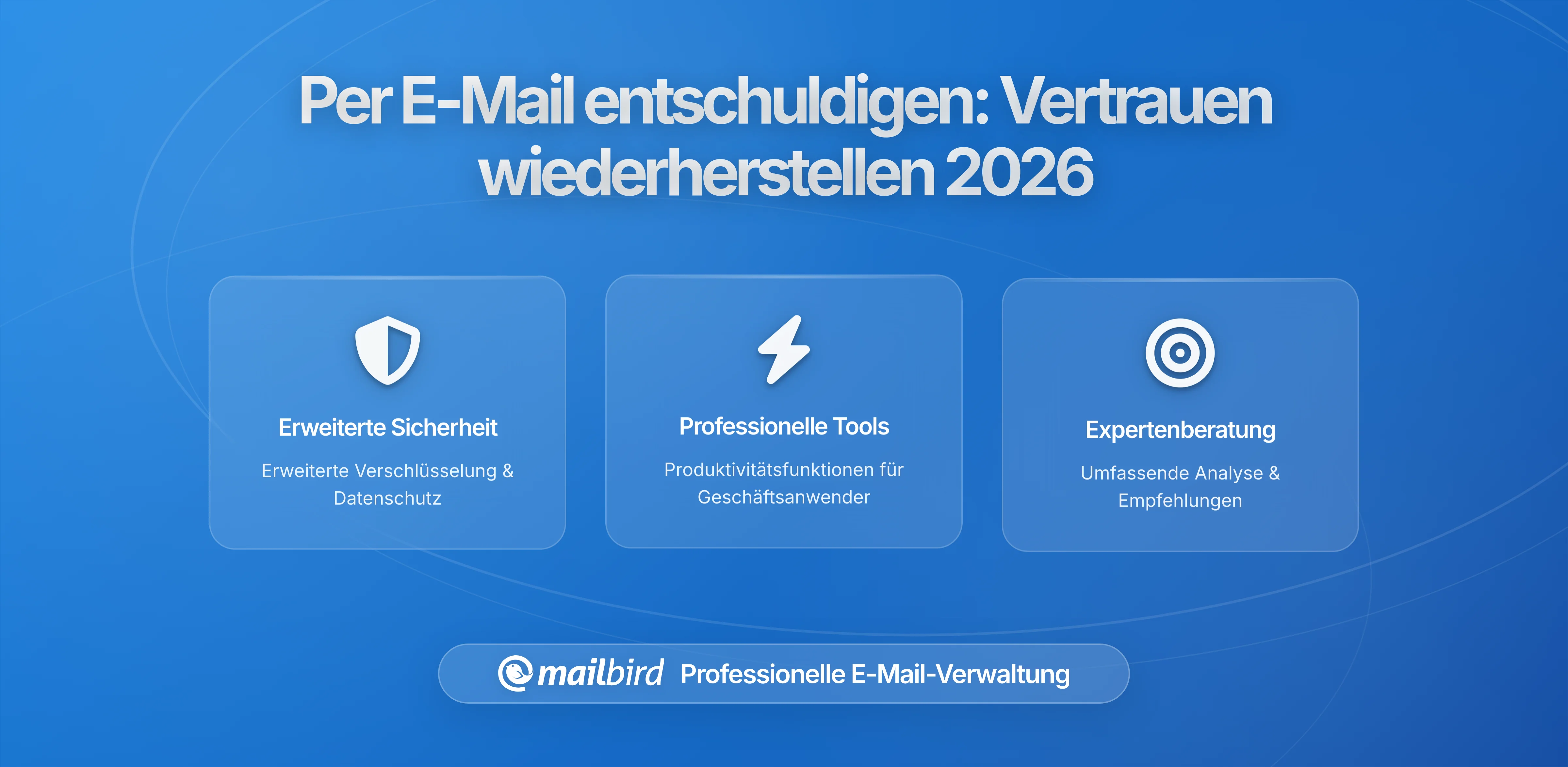 Sich per E-Mail entschuldigen: Vertrauen wiederherstellen statt verschlimmern
