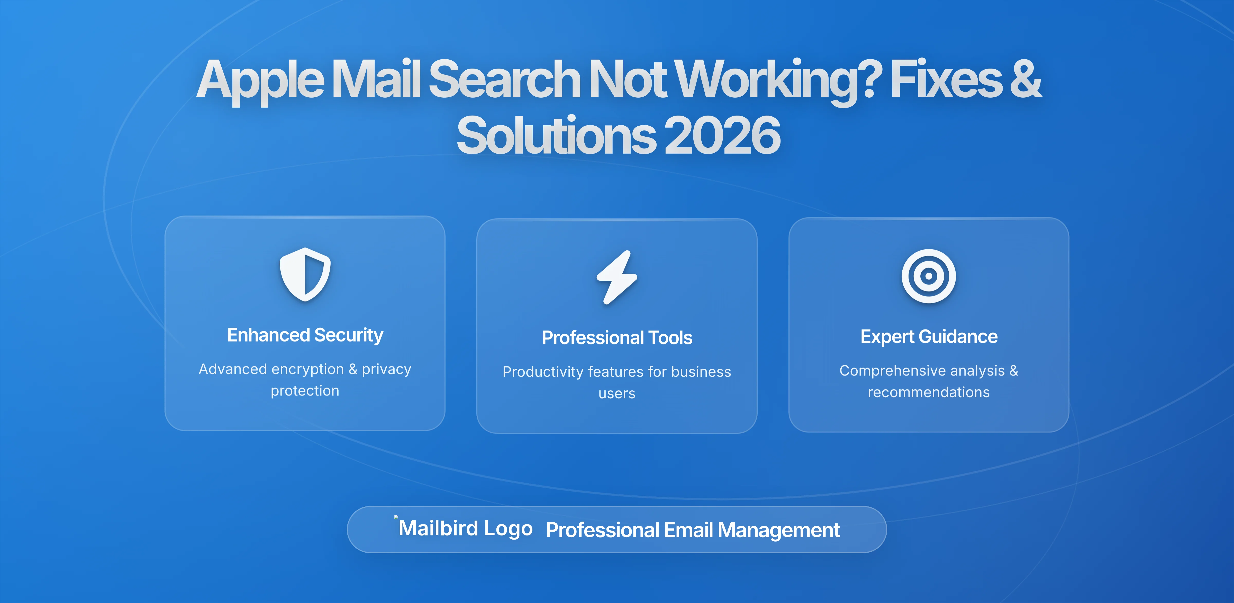 Apple Mail Search Issues? Here's What You Need to Know in 2026