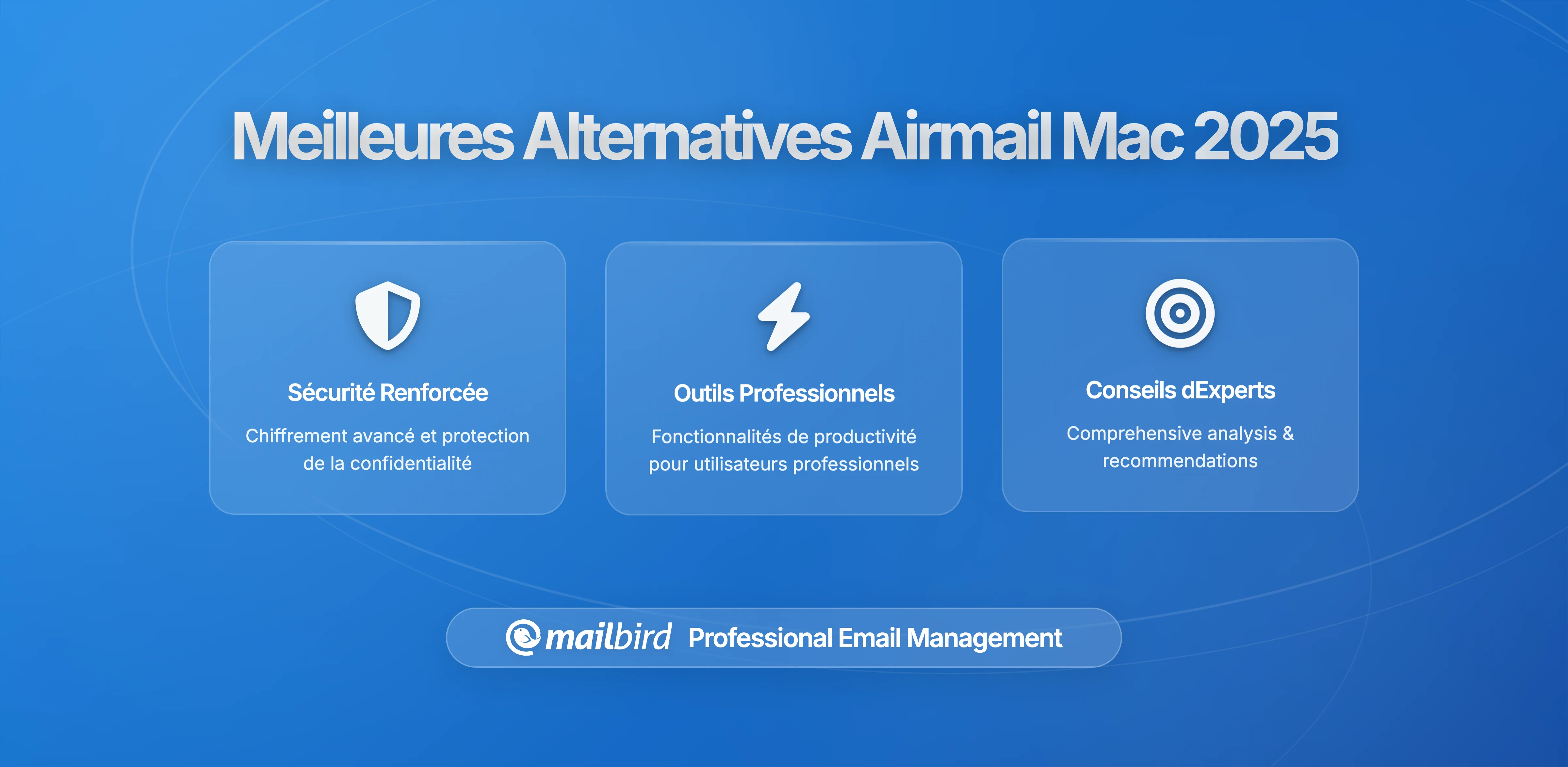 Les Meilleures Alternatives à Airmail sur Mac en 2026: Guide Complet pour Utilisateurs Frustrés