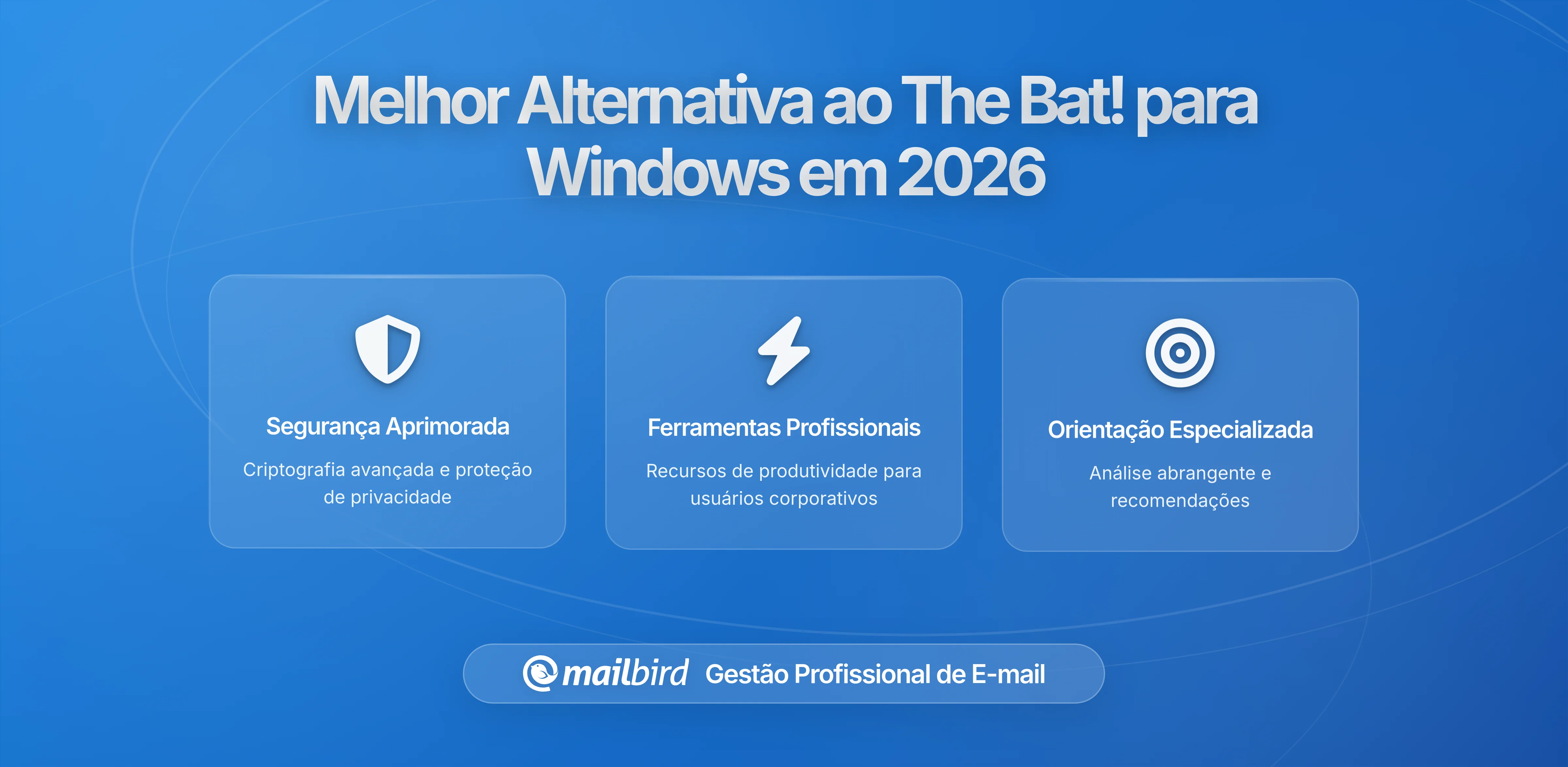 Melhor Alternativa ao The Bat! para Utilizadores de Windows em 2026
