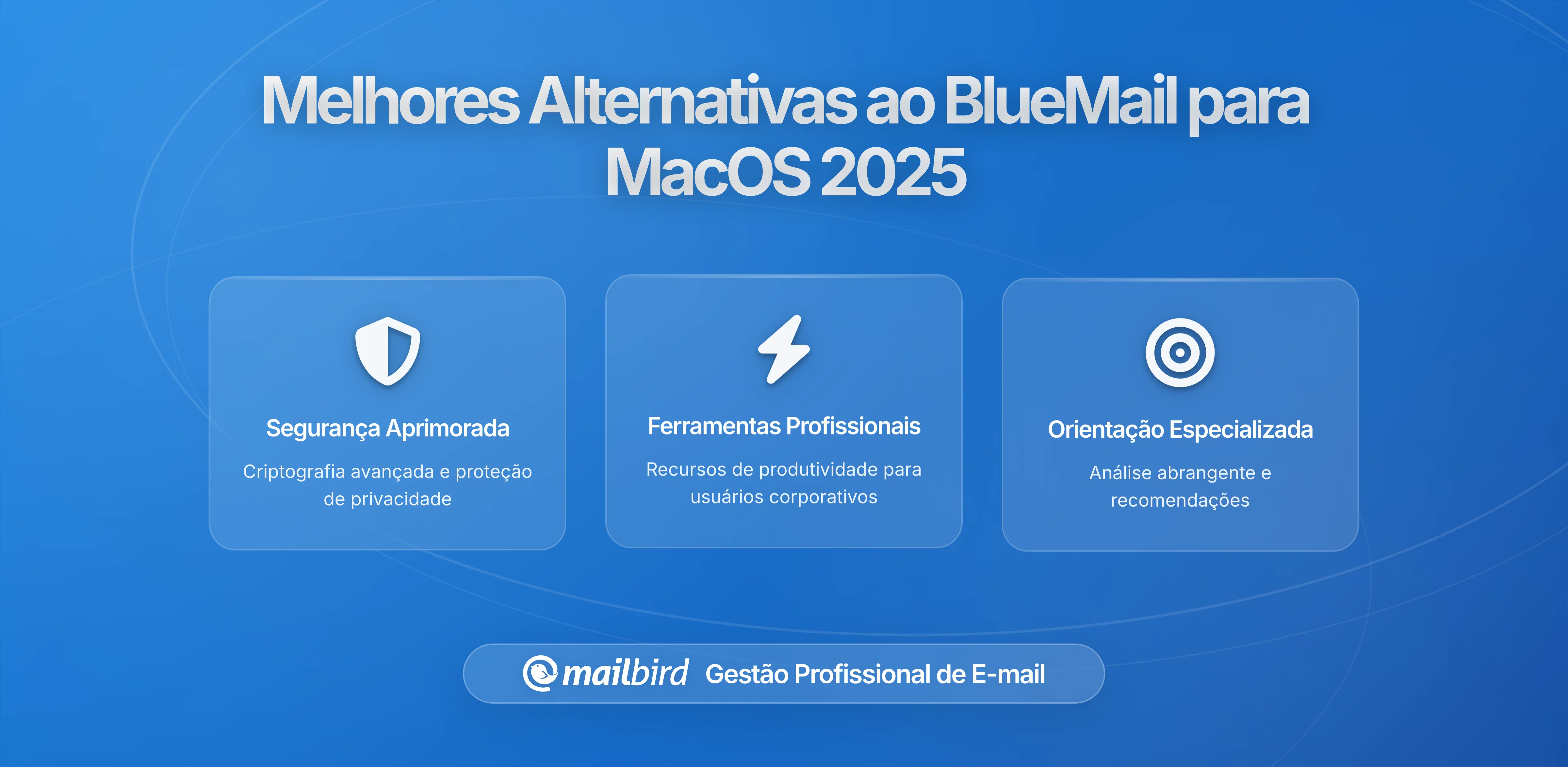 Melhores Alternativas ao BlueMail para MacOS em 2026: Soluções Testadas para Gestão Moderna de E-mail