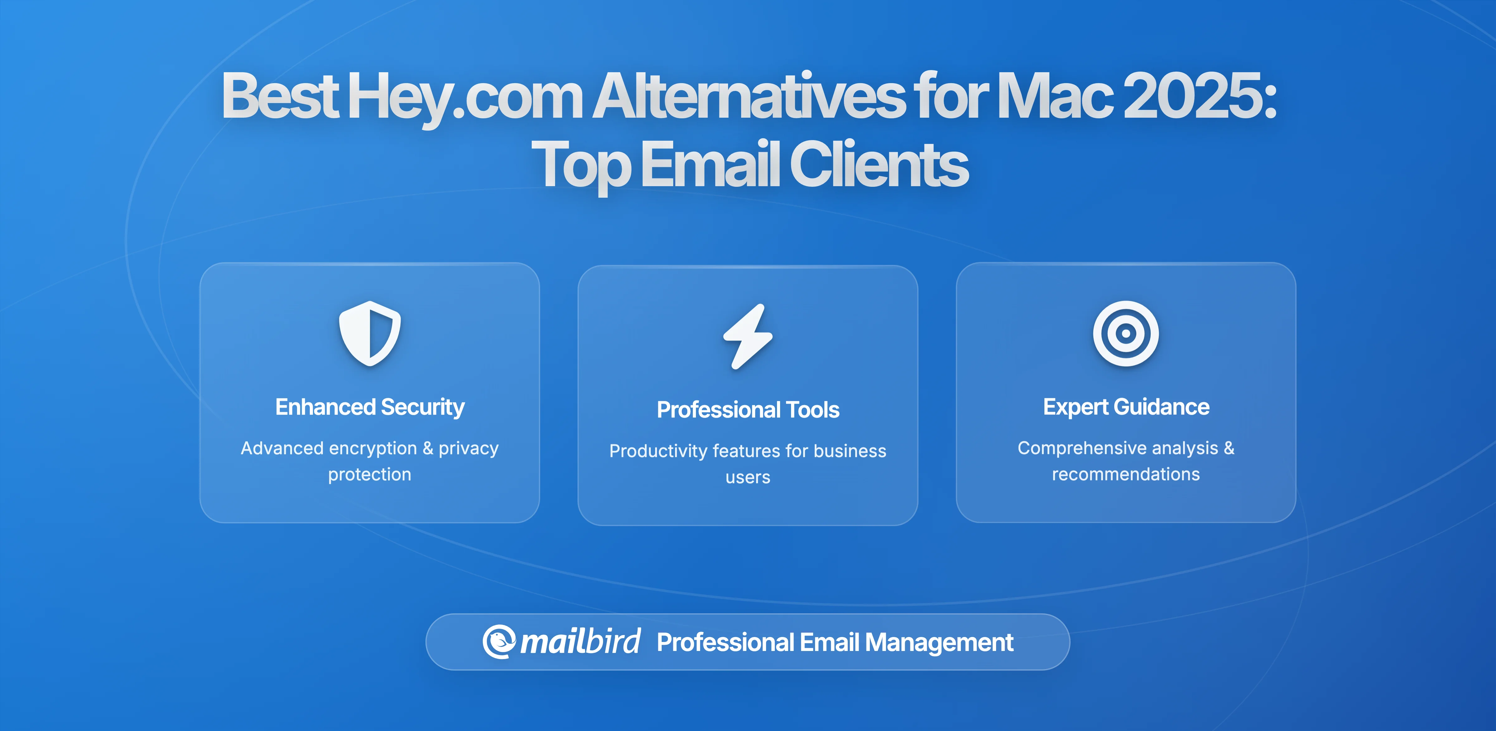 Best Hey.com Alternatives for MacOS in 2026: Why Mac Users Are Switching to More Flexible Email Solutions