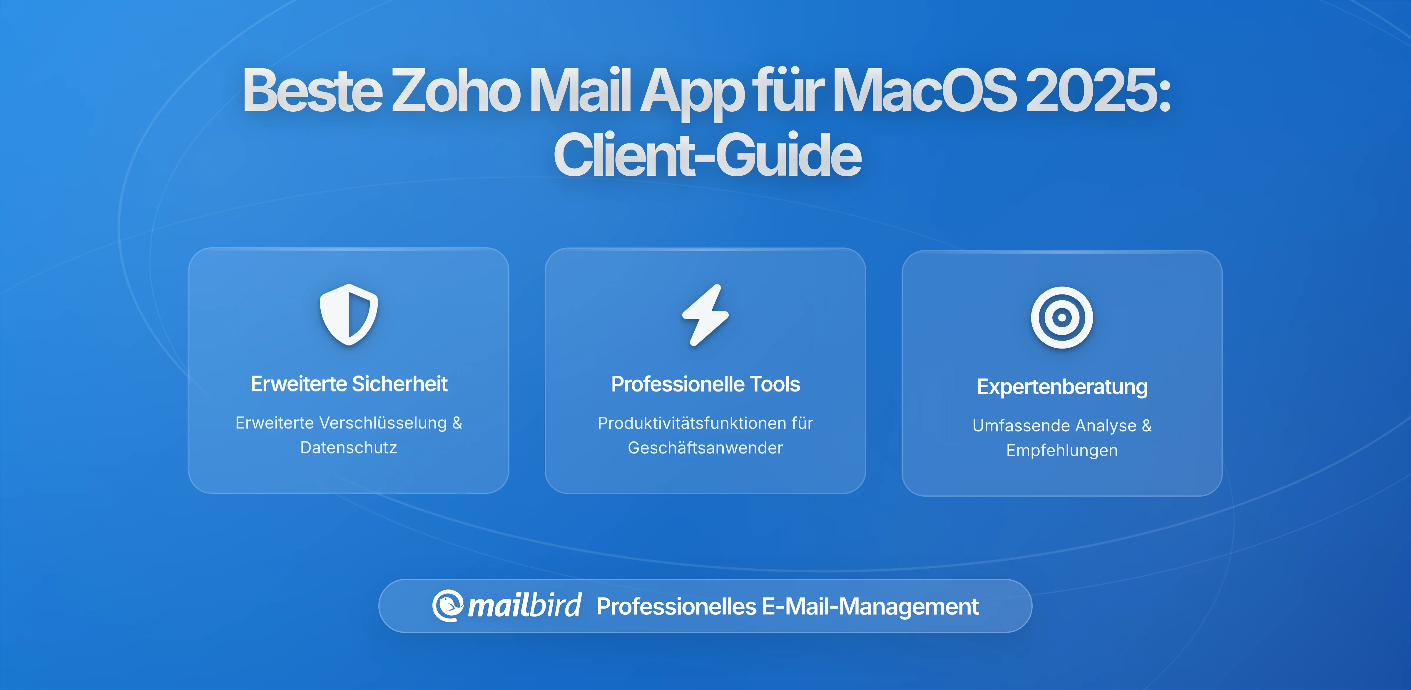 Beste Zoho-Mail-App für MacOS in 2026: Kompletter Desktop-Client-Leitfaden