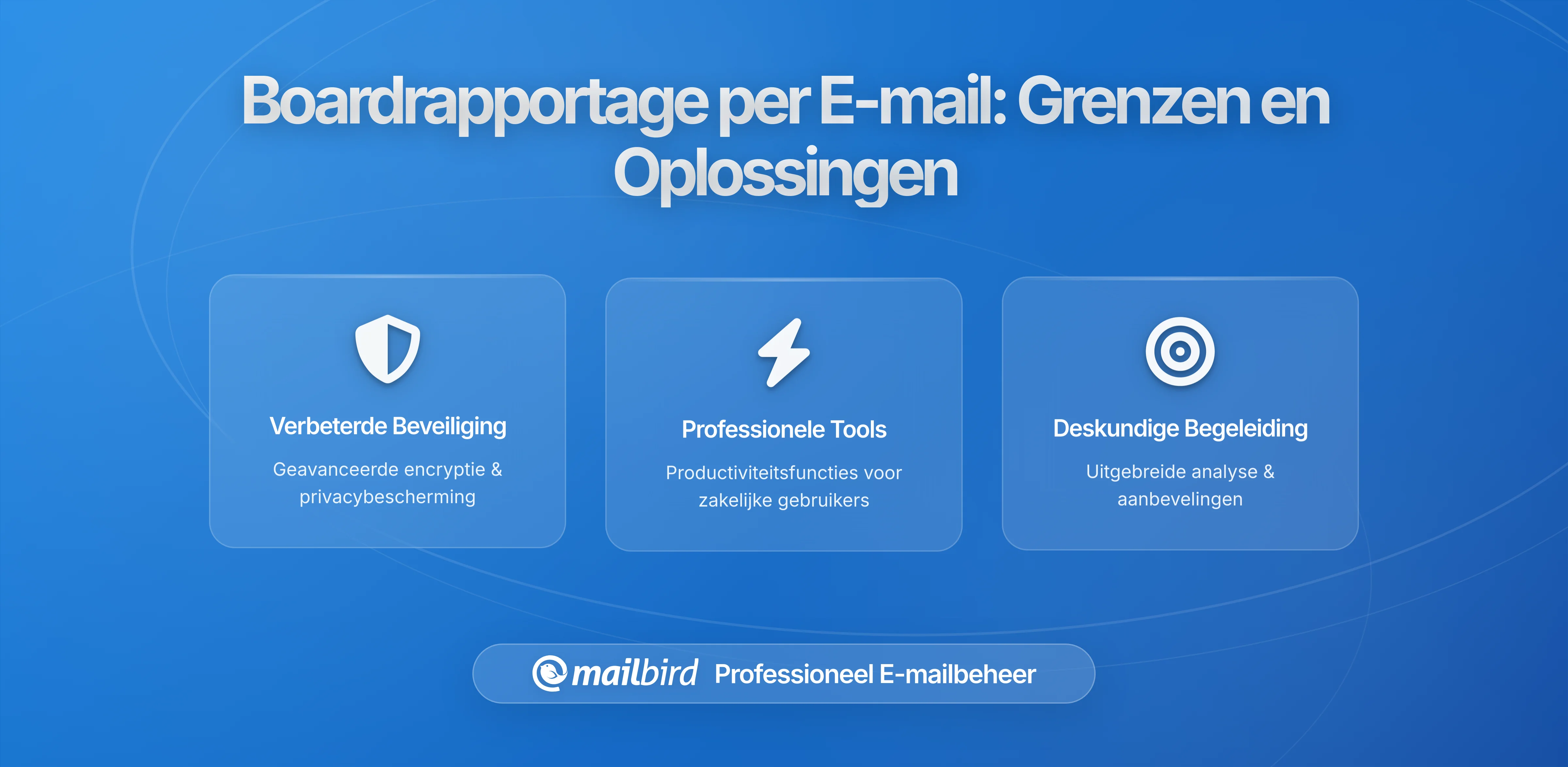 Rapportage aan de Raad via Email en de Grenzen van Schriftelijke Governance: Implicaties in het Tijdperk van Mailbird