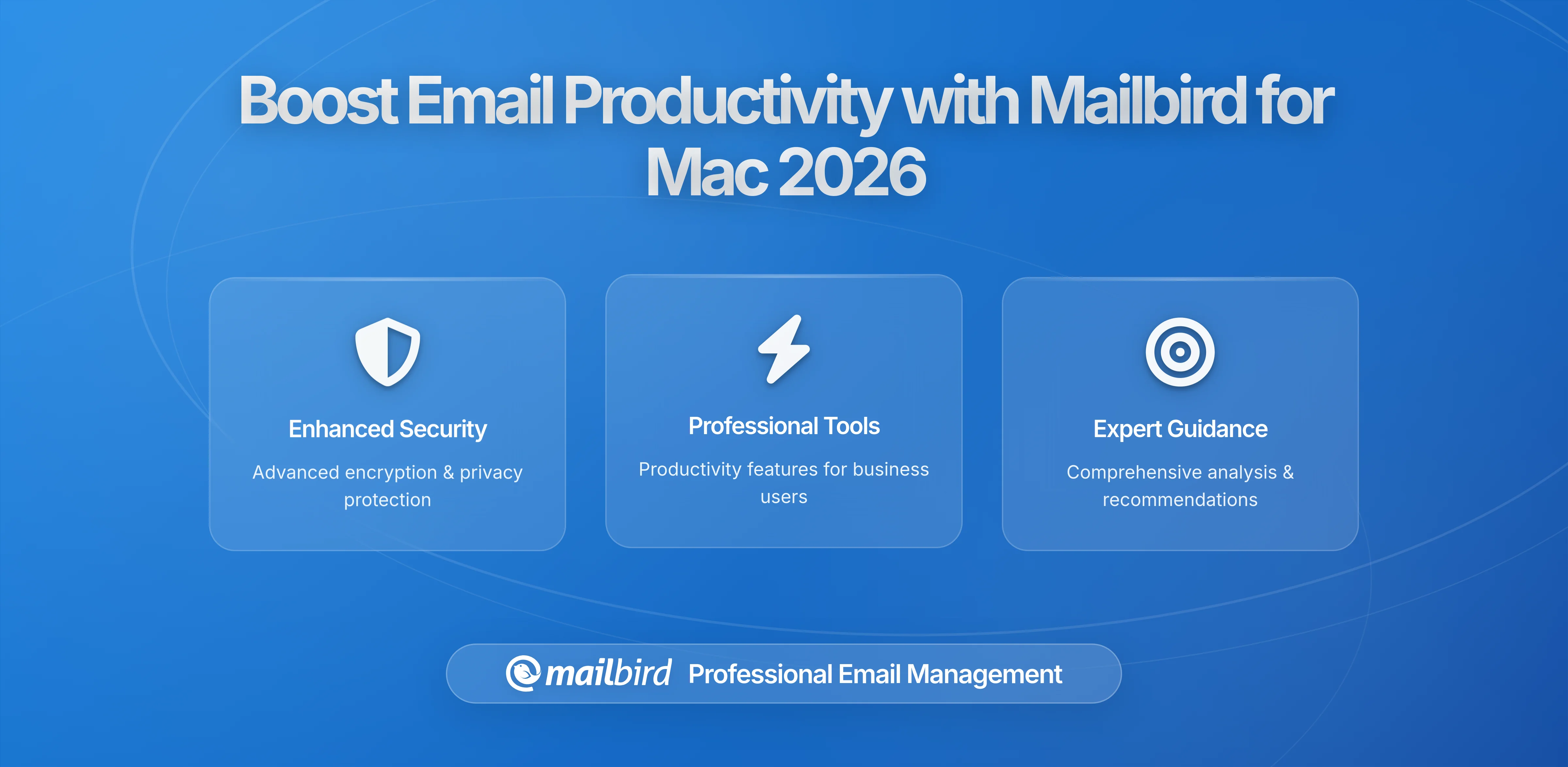 How to Boost Your Email Productivity with Mailbird for Mac in 2026 Using Advanced Email Rules and Filters to Organize Your Workflow