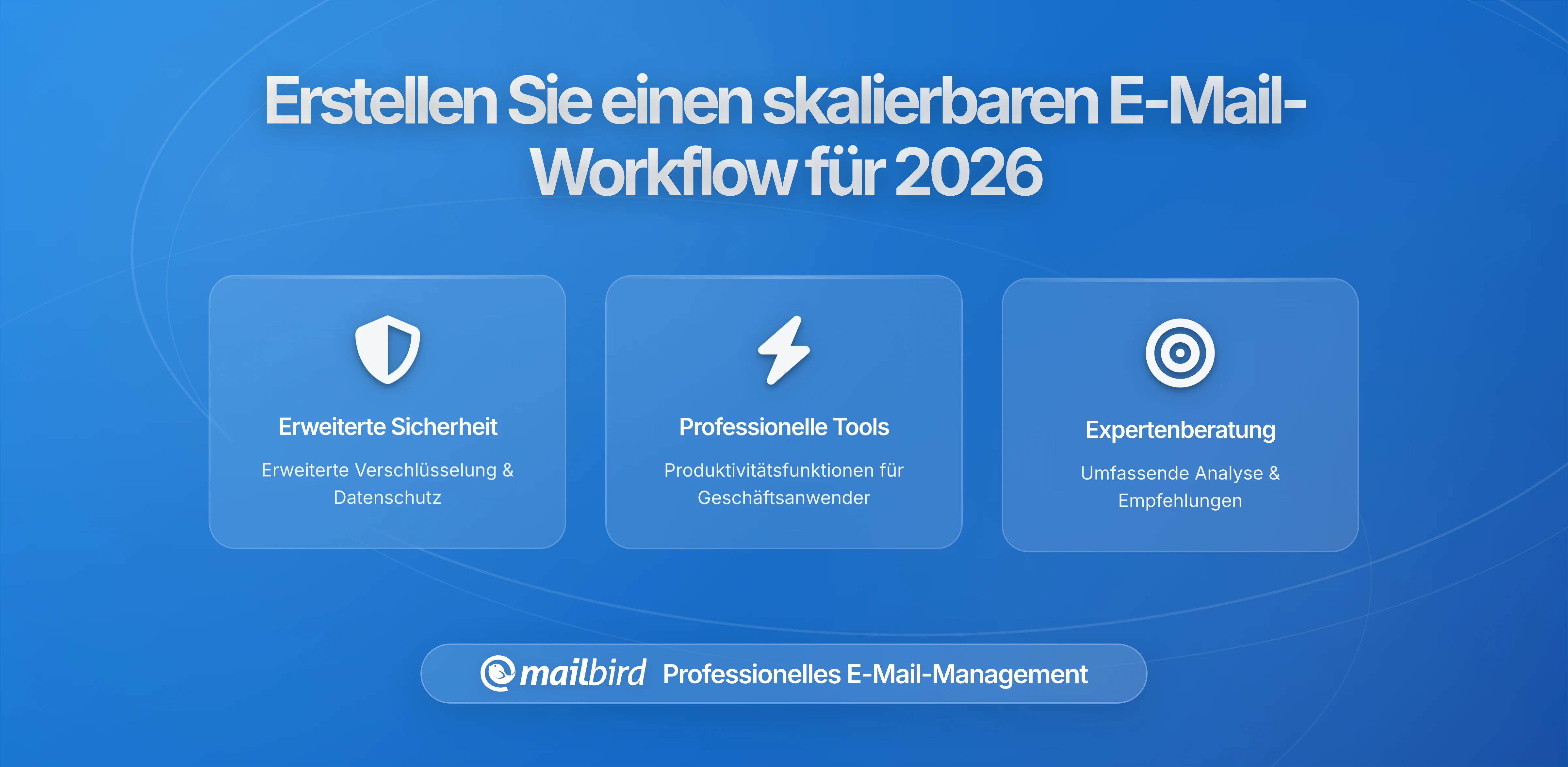 Wie man einen robusten E-Mail-Workflow erstellt, der mit der Karriere wächst