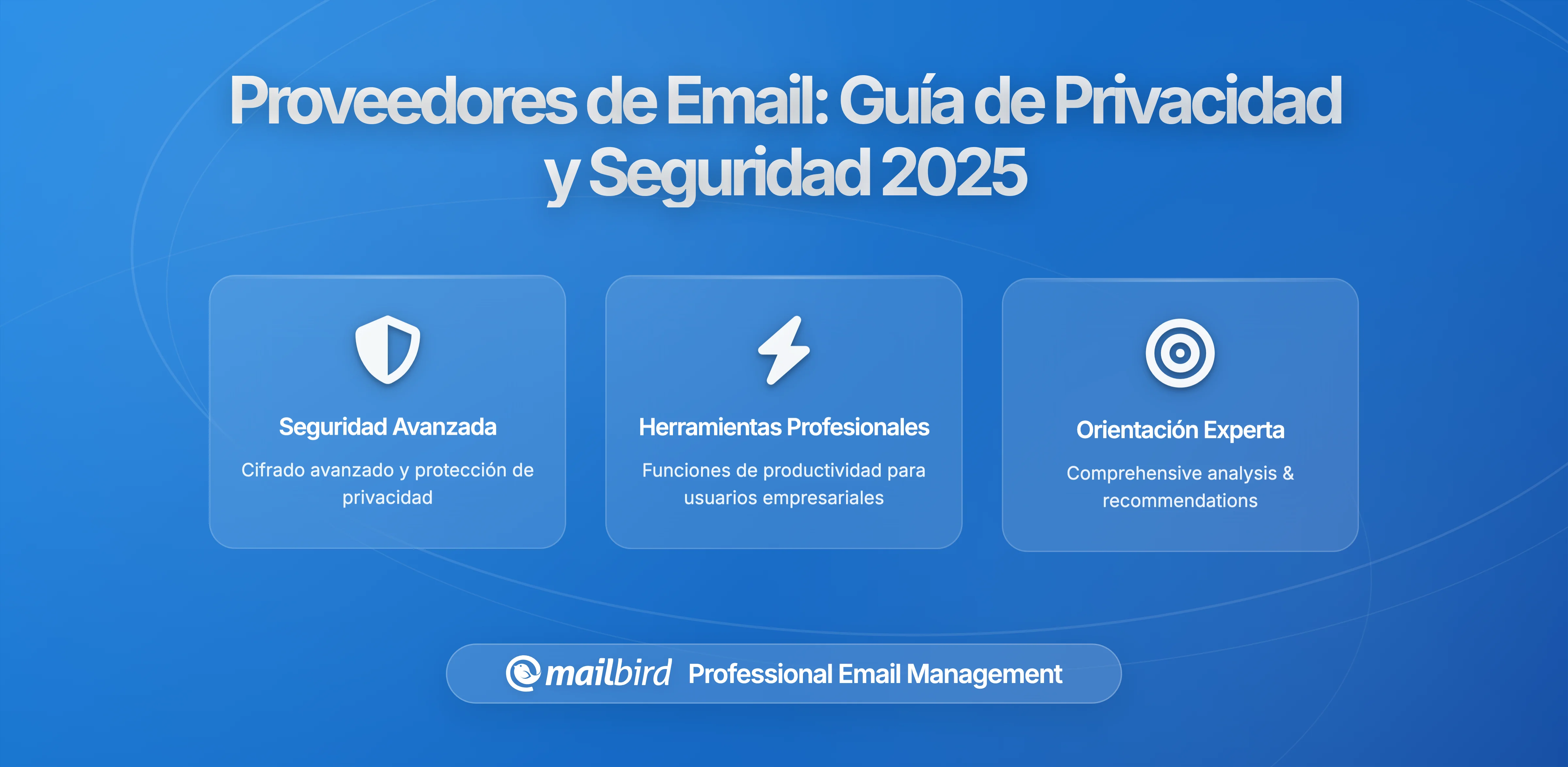 Comparación de Proveedores de Correo: ¿Cuáles Respetan tu Privacidad y Por Qué?