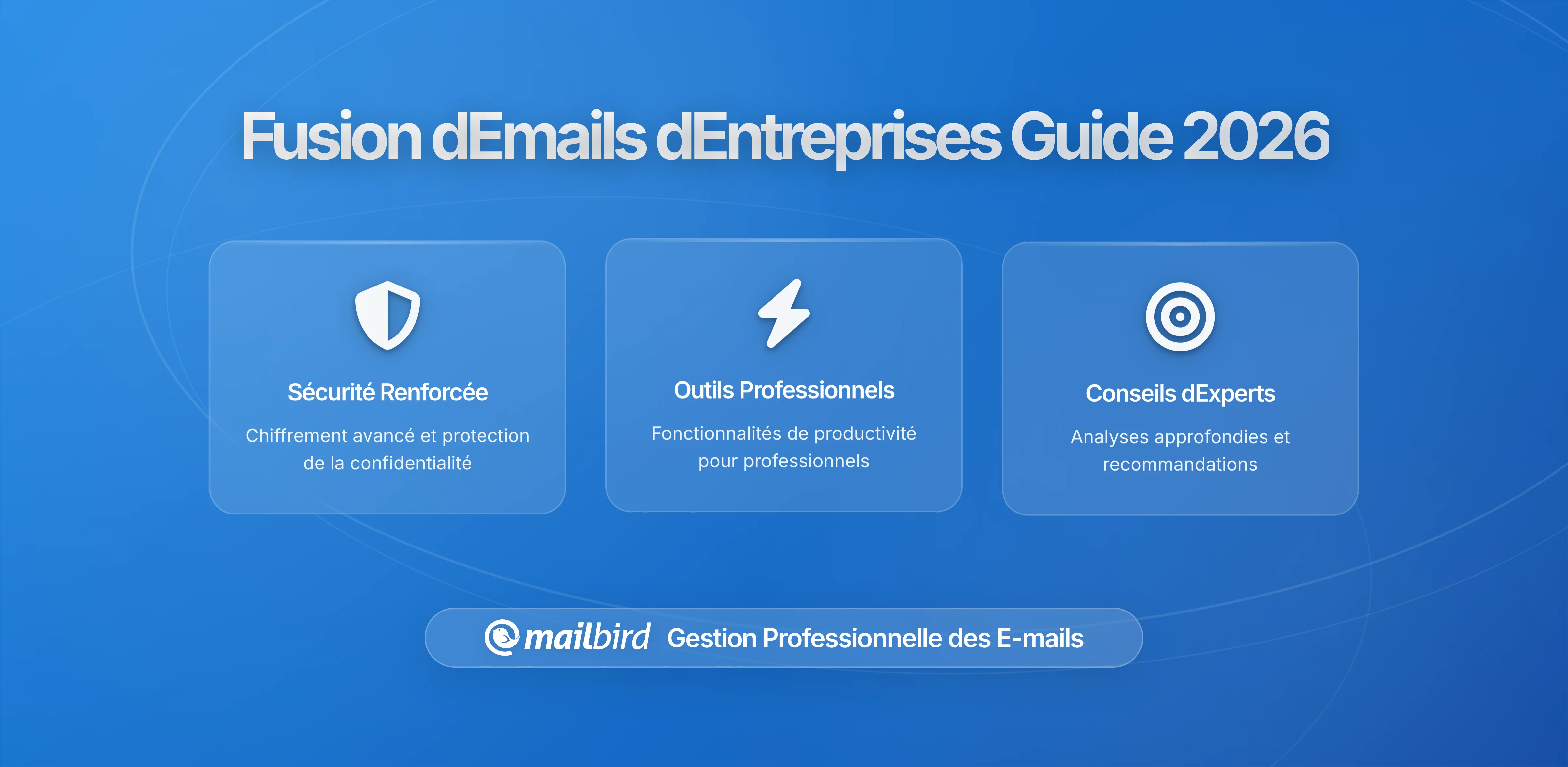 Comment Consolider les Emails de Deux Entreprises Après une Fusion Sans Perdre l'Historique : Guide Complet d'Intégration