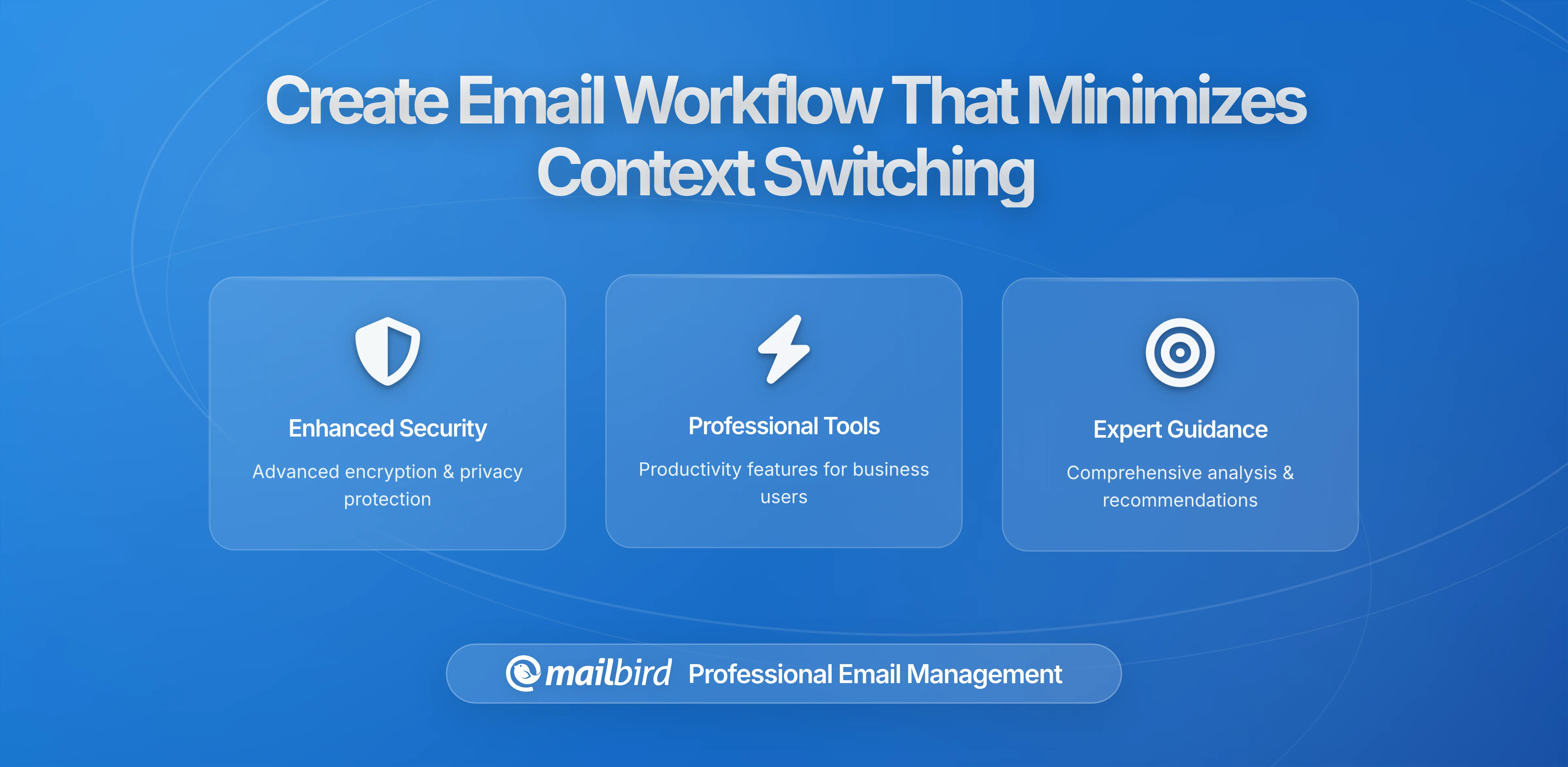 How to Create an Email Workflow That Minimizes Context Switching