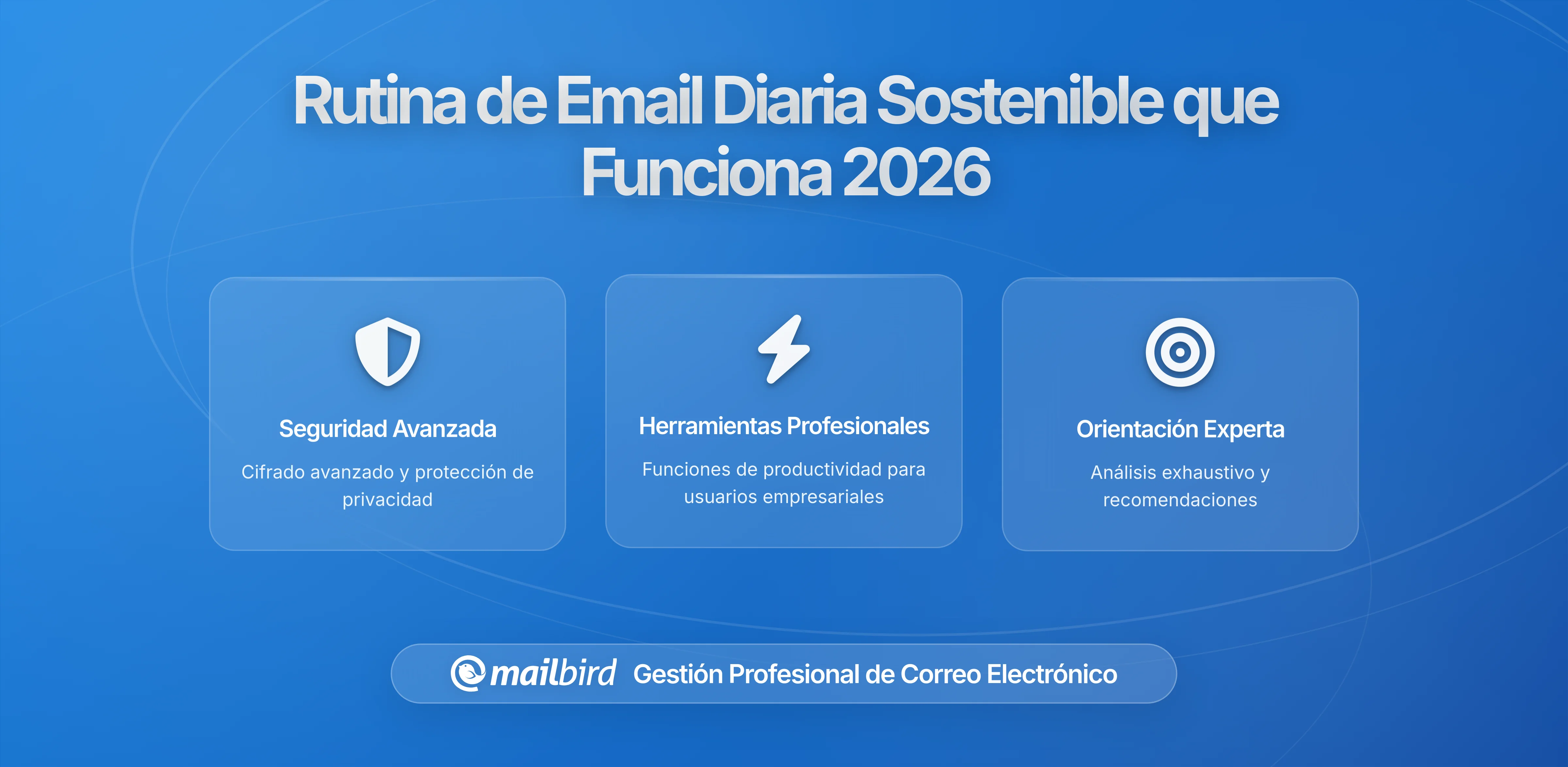 Cómo crear una rutina sostenible de procesamiento de correos electrónicos que realmente funcione