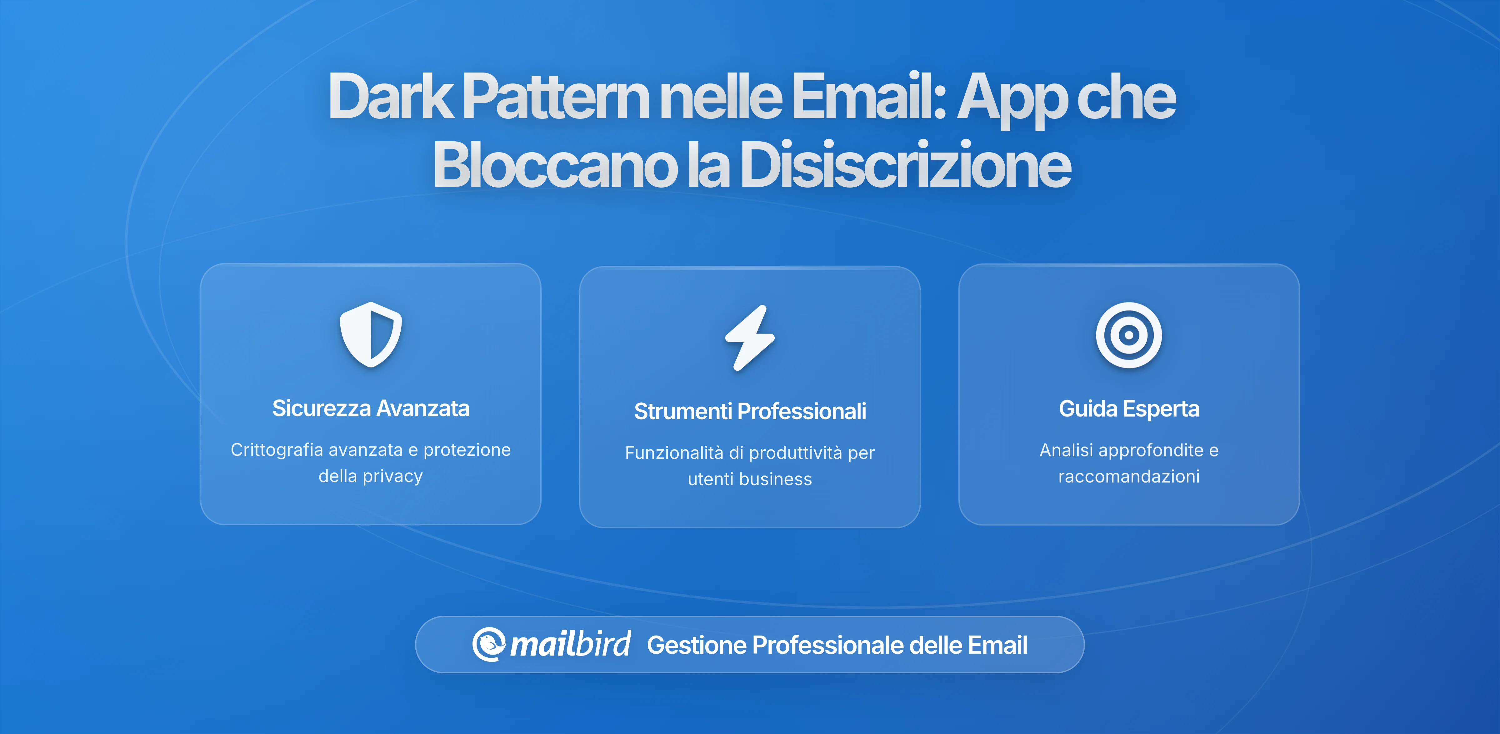 Schemi Scorretti nelle Impostazioni di Privacy Email: Come le App Bloccano il Vero Opt-Out (E Cosa Funziona Davvero)