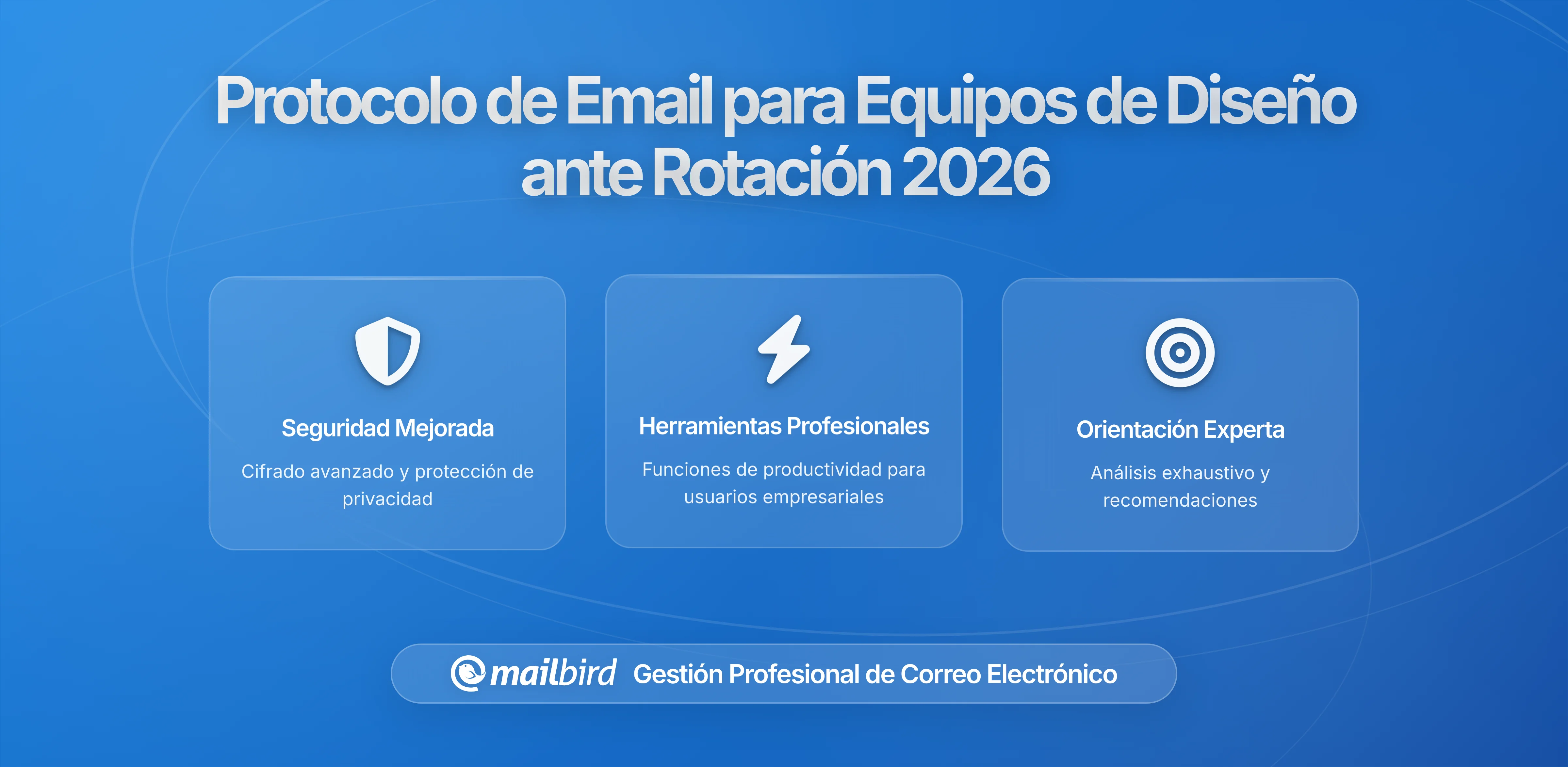 Cómo Diseñar un Protocolo de Correo Electrónico que Resista la Rotación de Personal
