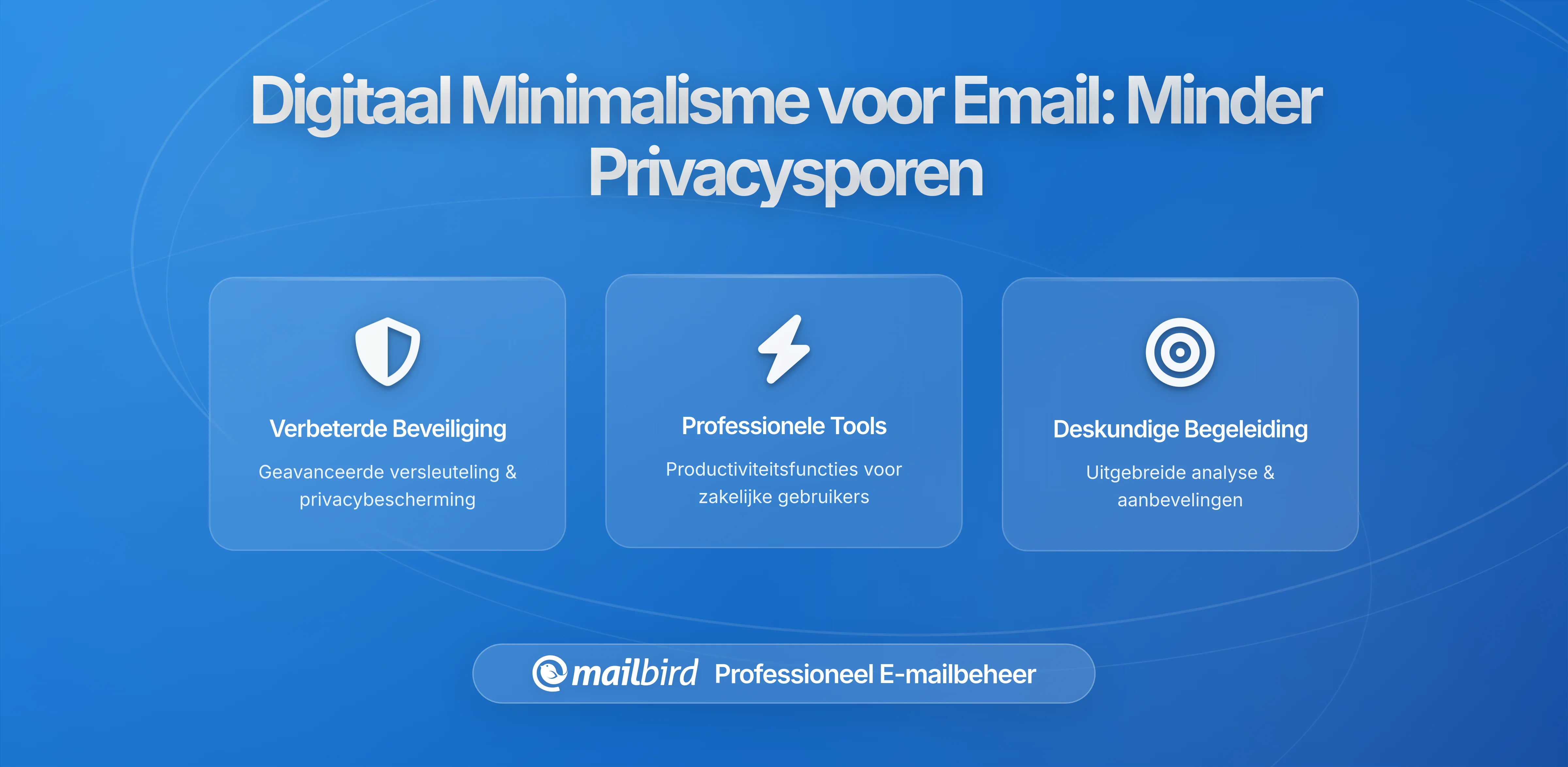 Digitaal Minimalisme voor Je Inbox: Verminder Je E-mailvoetafdruk voor Betere Privacy